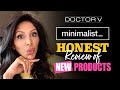 Doctor V - Honest Review of New Minimalist Products | Skin Of Colour | Brown Or Black Skin