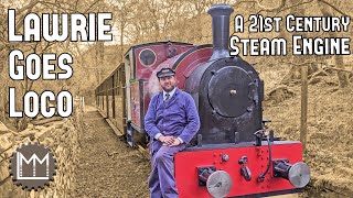 A 21st century Steam Engine  Corris Number 7  Lawrie Goes Loco Episode 25