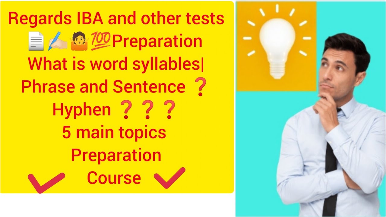 Iba Scholarship Tests Preparation Course what Is Word Syllables iba-scholarship-tests-preparation-course-what-is-word-syllables