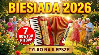 Biesiada 2026  Najlepsze Hity Do Taca I piewania mix 7 Nowoci 