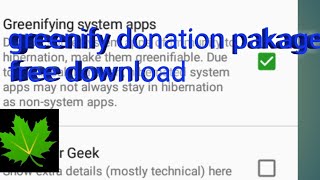 Greenify donation pakage free download screenshot 2