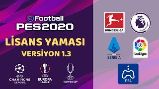 PES 2020 PS4 YAMA - BUNDESLİGA - LA LİGA - PREMİER LEAGUE LİSANS YAMASI