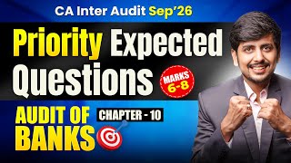 Must Do Questions : CA Inter Audit Chapter-10 Audit of Banks Sep 26 & Jan 27