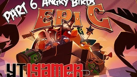 Angry Birds Epic - Gameplay - Iphone / Ipad / Ipod Touch - Part 6
