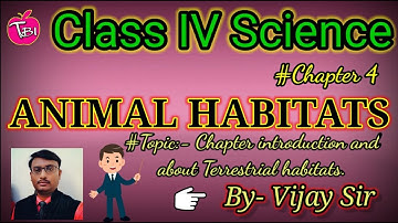 #Class iv #Science#Chapter 4# Animal habitats