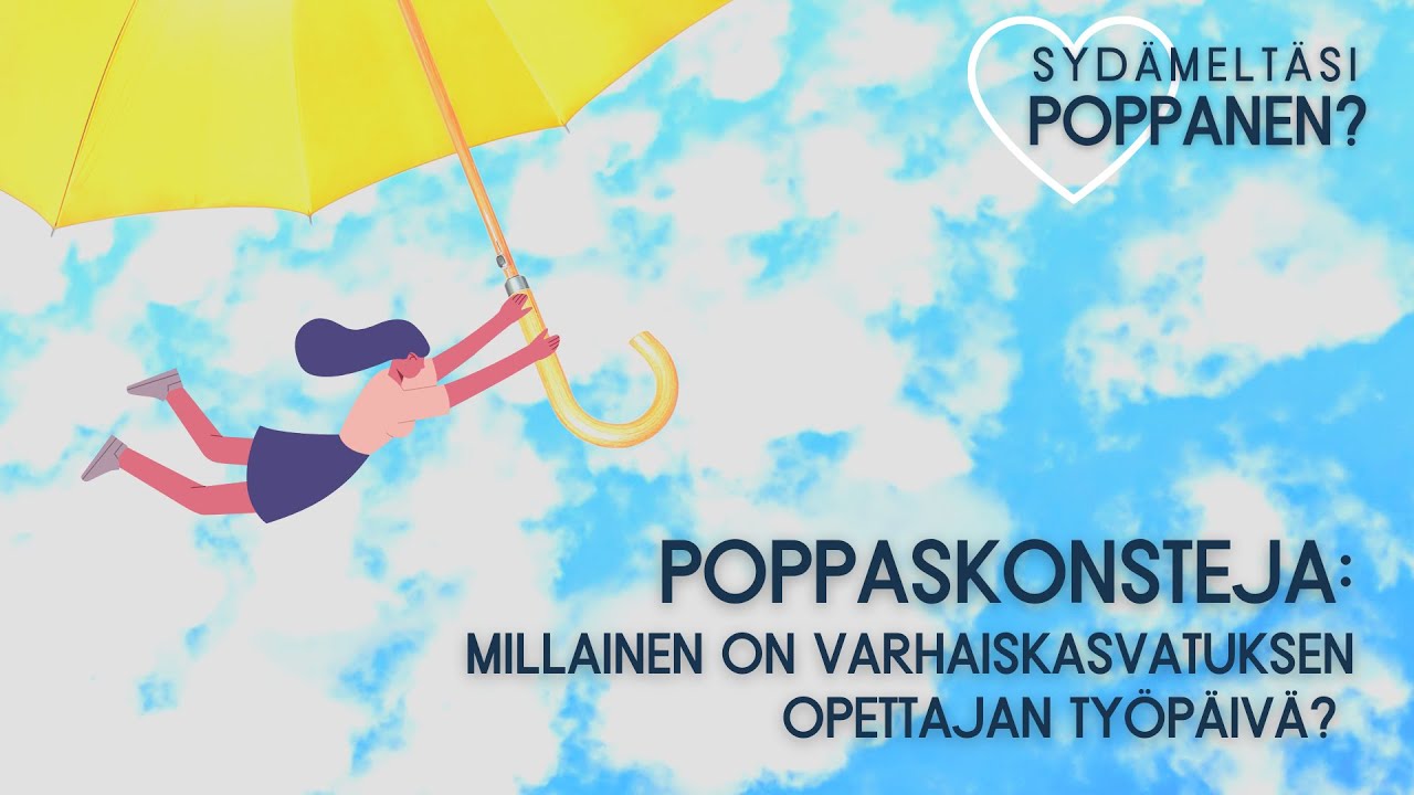 Poppaskonsteja: Millainen on varhaiskasvatuksen opettajan työpäivä?