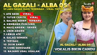AL GAZALI - ALBA 05 FULL ALBUM LAGU SASAK - ATE SEDE - TUTUR CERITE - LAGU SASAK MAIK TEDENGAH