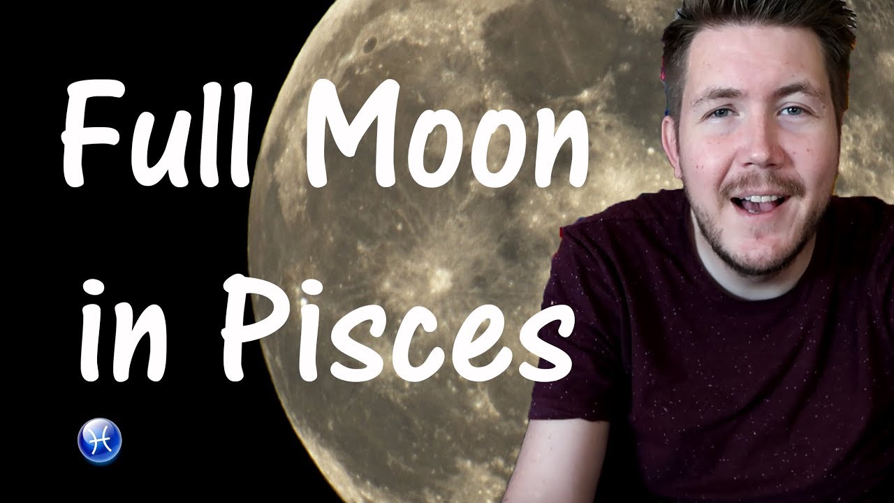 Full Moon in Pisces 14 September 2019 | Gregory Scott Astrology