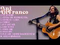 Adam and Eve-Ani DiFranco-Hits that defined the music scene-Unfazed