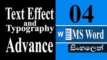 #04. Text Effect and Typography in Advanced | MS Word Complete Tutorial | (SINHALA)