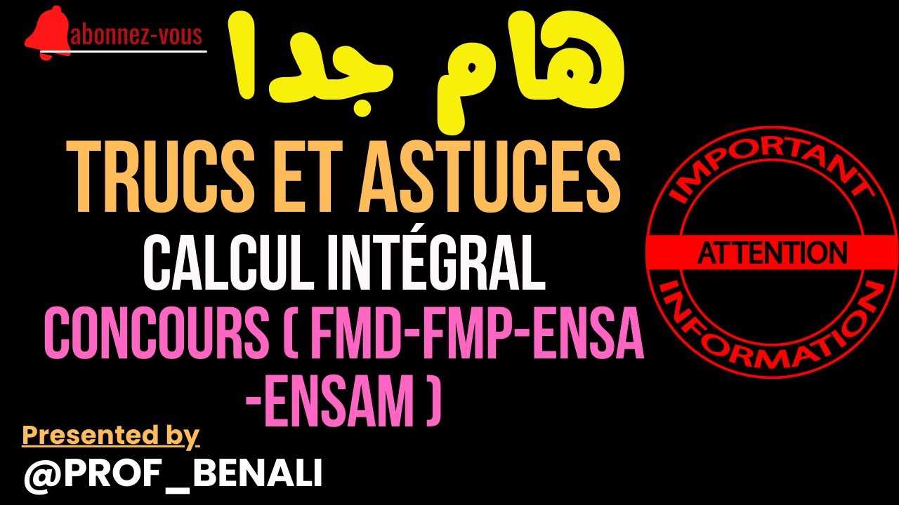 Trucs et Astuces Pour Calcul des Intégrales