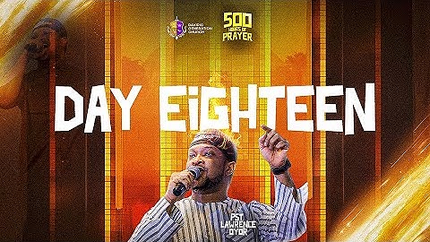 GLOBAL MIDWEEK SERVICE || 500 HOURS PRAYER CHARGE || DAY 18 || 19TH NOV. 2025.