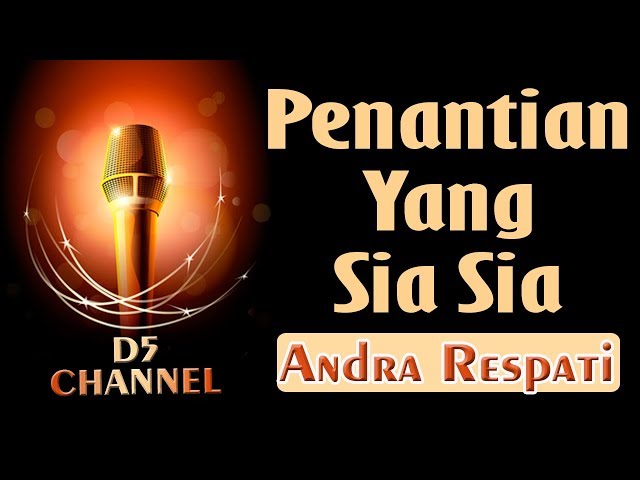 Penantian Yang Sia Sia (Karaoke Minang) ~ Andra Respati class=