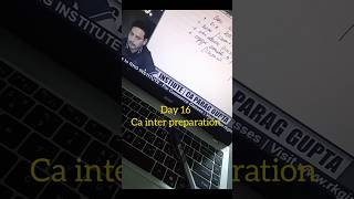 Day 16 😊ca inter preparation 🎉|#shorts#motivation #vlogs