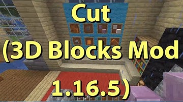 1.16.5 - Cut 3D blocks Mod Spotlight  -  Review, Installation and Gameplay