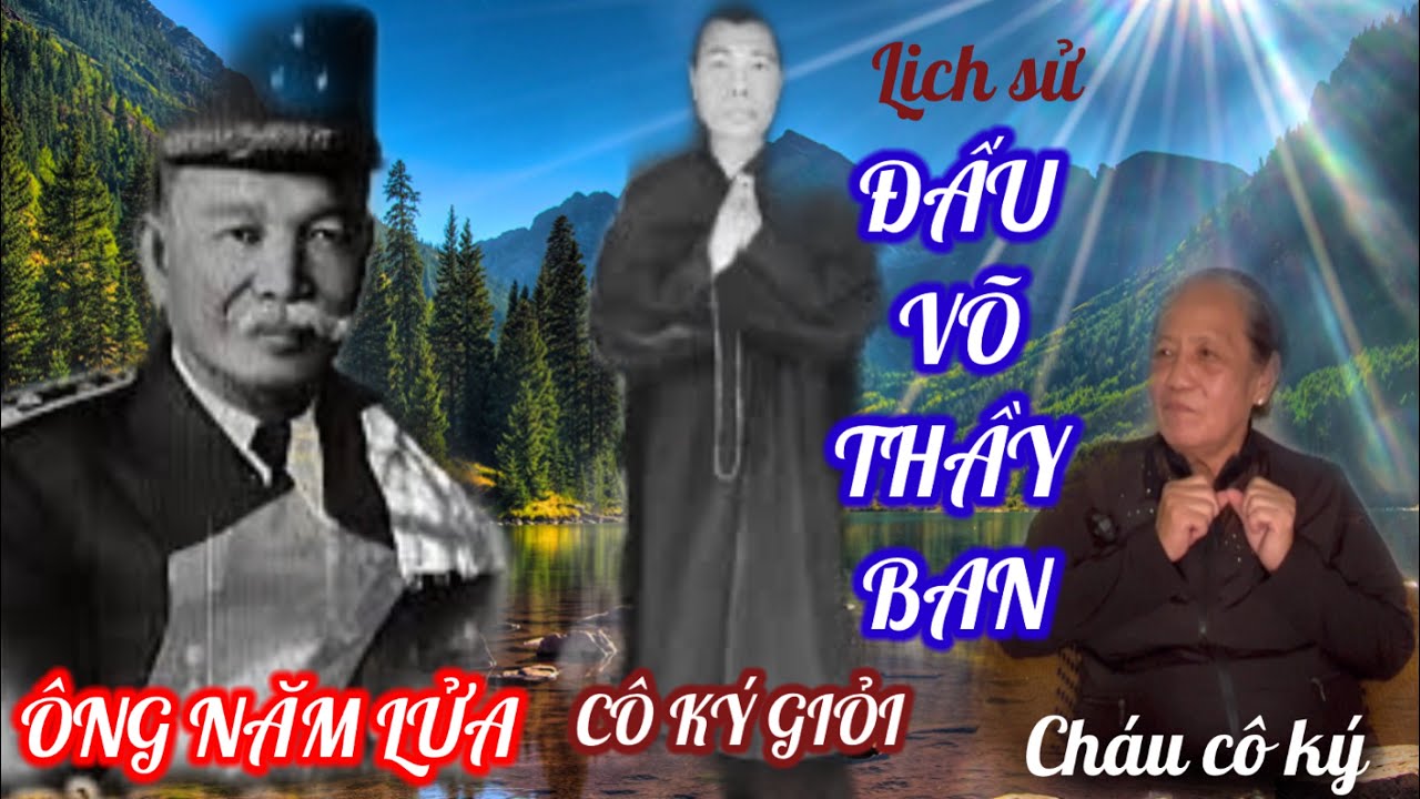 CÔ KÝ GIỎI ĐẤU VÕ ÔNG NĂM LỬA , KỶ TÍCH XUẤT HIỆN.