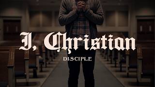 Living the Call of Christ Part 4: I, Disciple