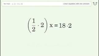 Solve x:2-3=15: Linear Equation Video Solution | Tiger Algebra