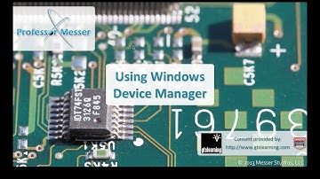 Using Windows Device Manager - CompTIA A+ 220-802: 1.4