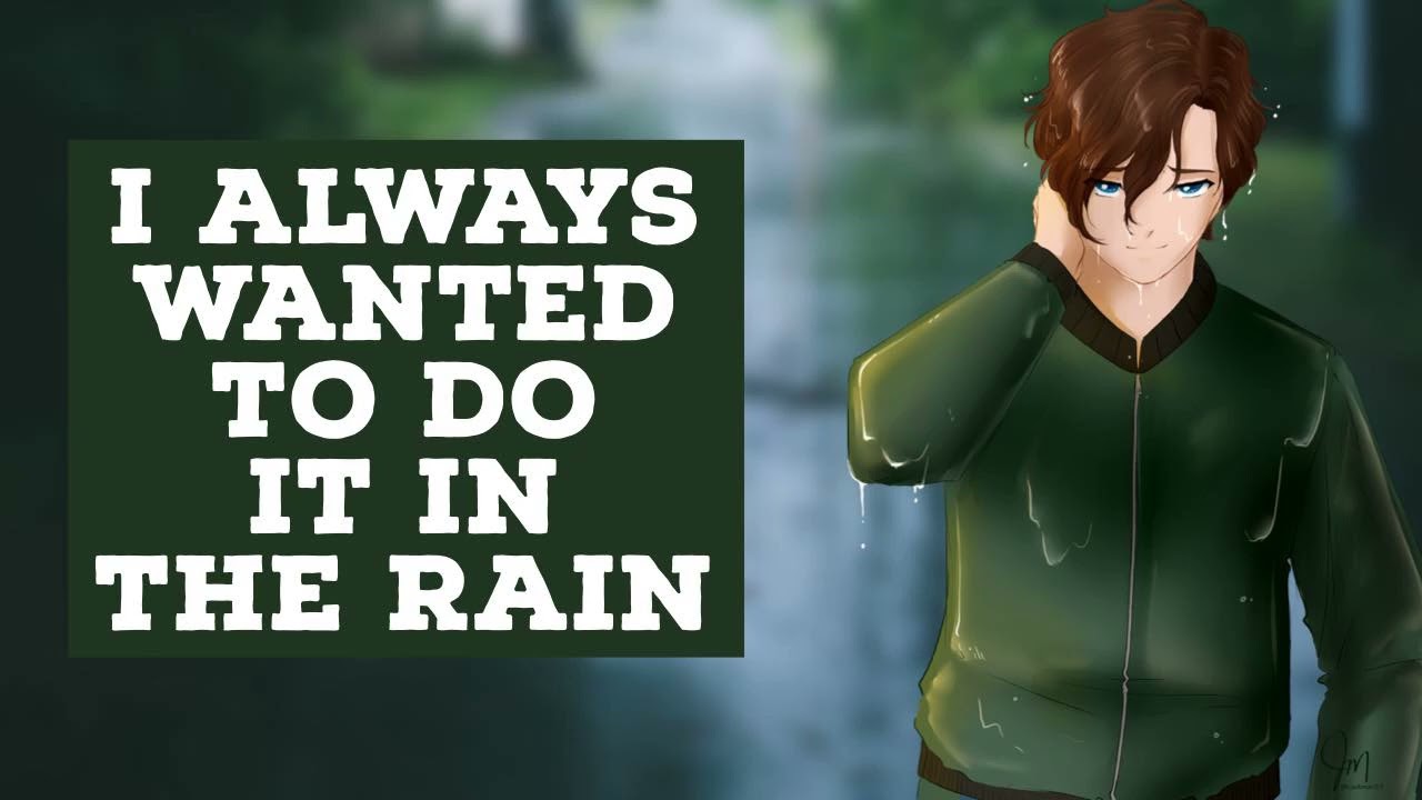 Making Out With Your Crush In The Rain [M4F][Friends to Lovers][Kissing][Audio Roleplay]