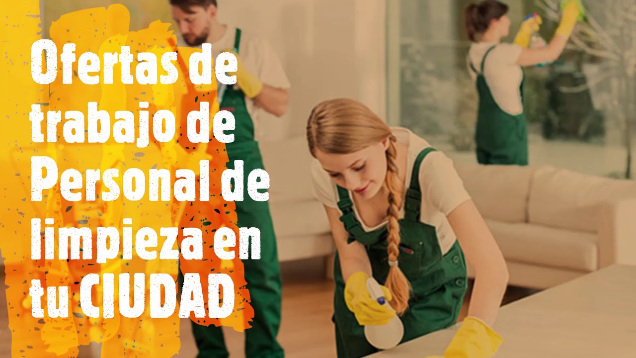 Ofertas de trabajo de Personal de limpieza en toda españa YouTube Ofertas de trabajo de Personal de limpieza en toda españa YouTube