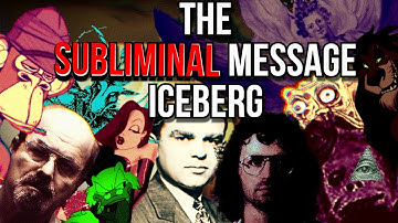 The Subliminal Message Iceberg Explained (COMPLETE)