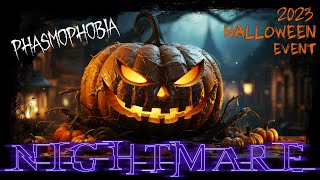 Phasmophobia | 2023 HALLOWEEN Event | Nightmare | Solo | No Commentary | Ep 28