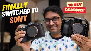 10 Reasons Why I Finally Switched To Sony!