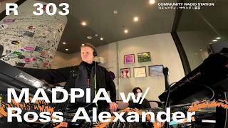 MADPIA w/ Ross Alexander｜2026年4月5日