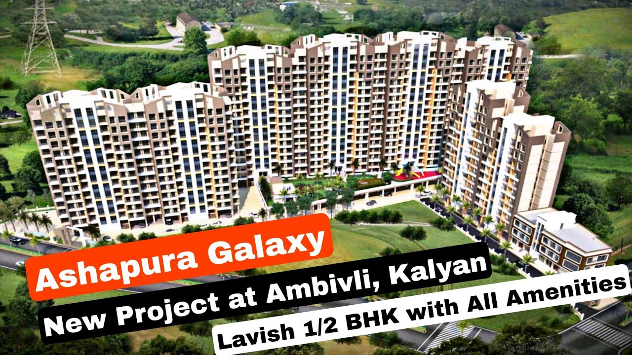 Ashapura Galaxy - New Project of Kalyan | Brochure, Floor Plan, Site Visit, Pricing, CALL-8800678921