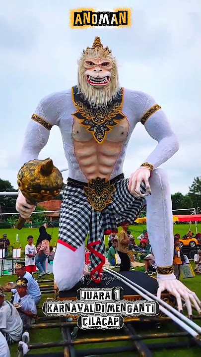 ANOMAN JUARA 1 || KARNAVAL DI MENGANTI CILACAP #anoman #karnavalagustusan #viral #17agustus2025
