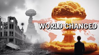 How the Atomic Bomb Changed the World Forever | Nuclear Age Explained