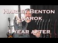 Harley Benton Amarok : 1 year After