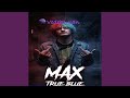 Max True Blue mp3