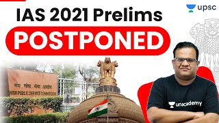 UPSC 2021 Prelims Postponed With Ashirwad Sir | IAS Prelims Postponed | New Date for Prelims?