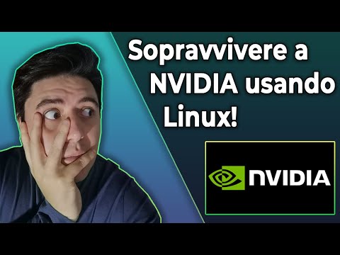Sopravvivere a NVIDIA usando Linux!