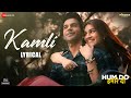 Kamli - Lyrical | Hum Do Hamare Do | Rajkummar, Kriti S | Sachin-Jigar | Jubin Nautiyal, Divya Kumar