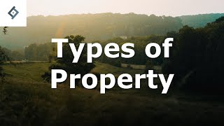 Types of Property | Land Law