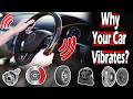 Car Vibrations Explained: The One Problem Most Drivers Ignore