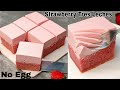 Strawberry Tres Leches Without Egg, Butter| Super Soft &amp; Tasty Strawberry Cake |स्ट्रोबेरी केक बनाए|