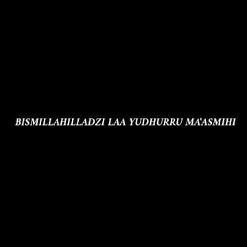 mentahan lirik lagu bismillahillazi La yadurru
