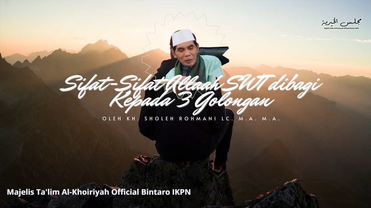 karya-kh-sholeh-rohmani-sifat-sifat-allaah-swt-dibagi-kepada-3
