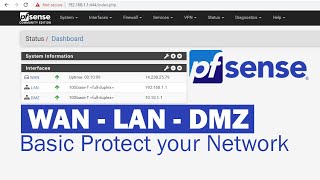 How to basic protect your network with pfSense | WAN - DMZ - LAN