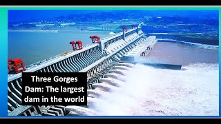 The Three Gorges Dam A Modern Engineering Marvel in China
