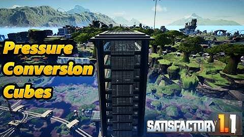 Automating 20 Pressure Conversion Cubes - New Satisfactory 1.1 Playthrough