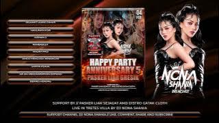 HAPPY PARTY ANNIVERSARY 5 PASKER LIAR GRESIK // LIVE IN VILLA TRETES // BY DJ NONA SHANIA