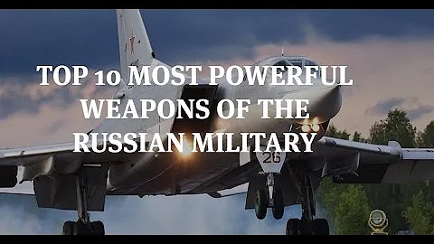 Top 10 Most Powerful Weapons of The Russian Military || Russia army modernization