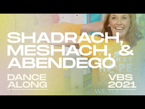 VBS 2021: “Shadrach, Meshach, & Abendego” | Music with Song Actions