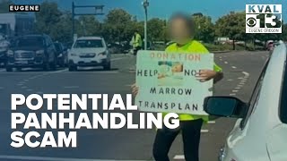 Suspected panhandling scam surfaces in Eugene
