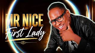First Lady Remix ft Mr Nice